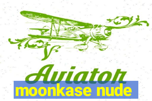 moonkase nude